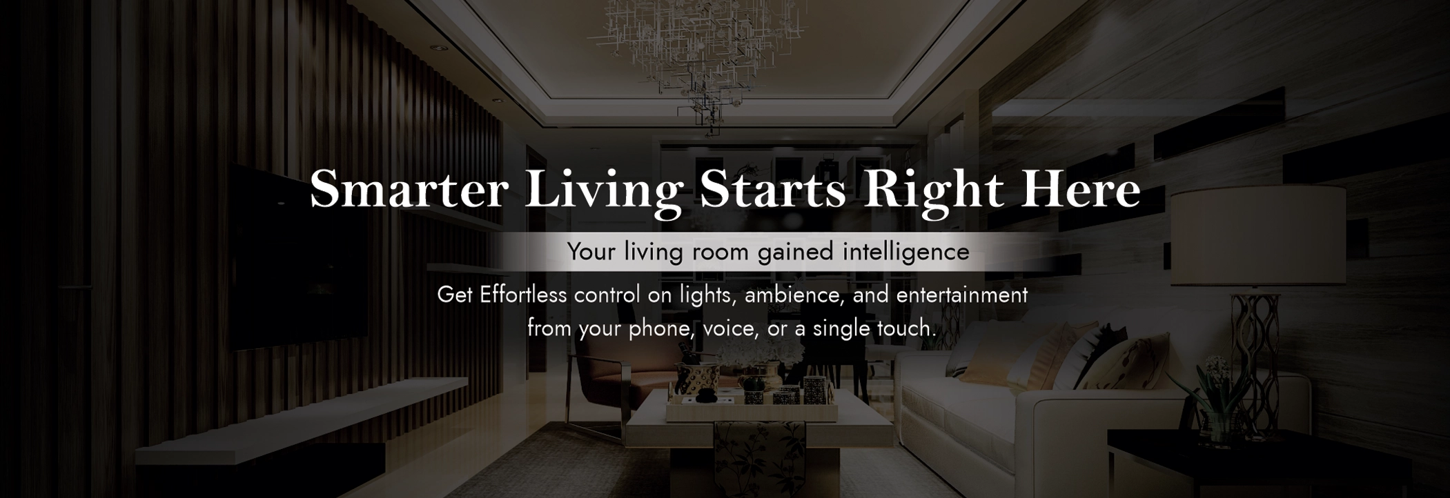 Smarter Living Starts Right Here  